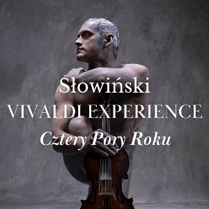 S�owi�ski - VIVALDI EXPERIENCE - Cztery Pory Roku